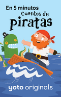 En 5 minutos: Cuentos de piratas (Iberian Spanish Version)