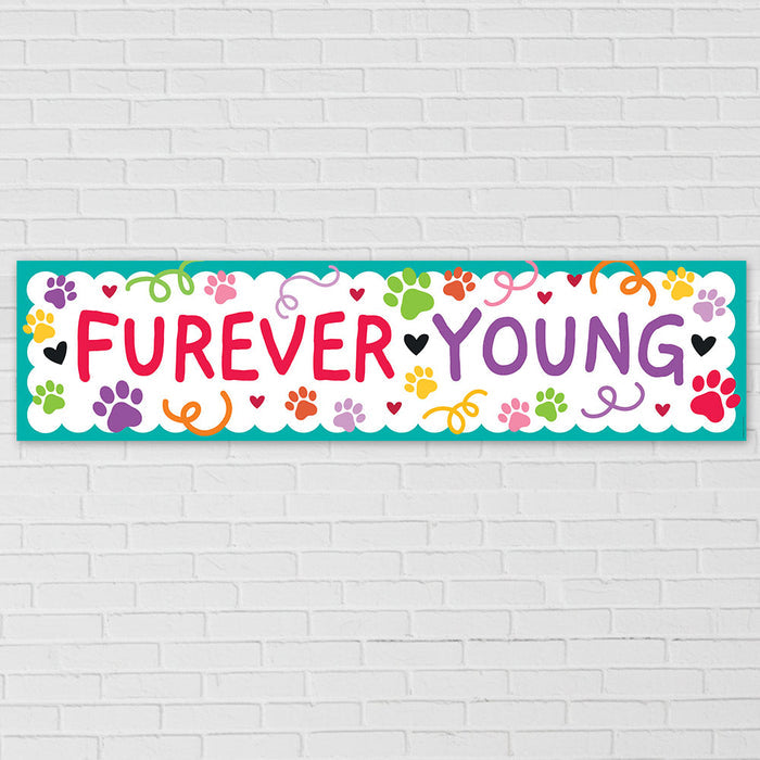 Furever Young Pet Banner - 120cm x 30cm