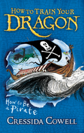 How to Train Your Dragon: How To Be A Pirate: Book 2