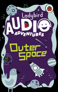 Ladybird Audio Adventures: Outer Space