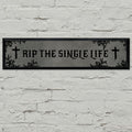 RIP Single Life Gothic Hen Party Banner - 120cm x 30cm