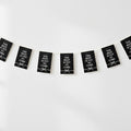 The Best is Yet to Come Black and White Paper Bunting Decoration - 2.4m