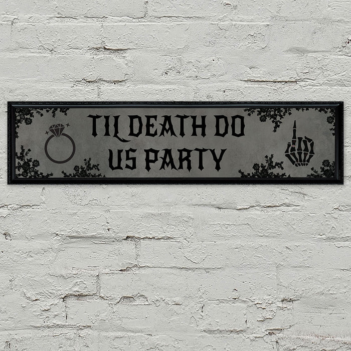 Til Death Do Us Party Gothic Hen Party Banner - 120cm x 30cm