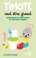 Timoté veut être grand
