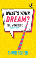 What’s Your Dream? The Workbook