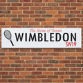 Wimbledon London Street Sign Banner - 120cm x 30cm